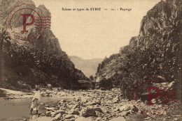 SIRIA. SCENES ET TYPES DE SYRIE PAYSAGE - Syrie