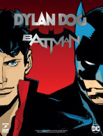 SERGIO BONELLI - DYLAN DOG BATMAN 1 VARIANT COVER METALLICA (2023) - Dylan Dog