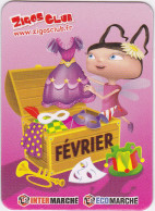 France - Magnet Publicitaire - Magasins Intermarché & Ecomarché - Zigos Club - Février - Publicidad