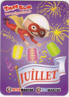 France - Magnet Publicitaire - Magasins Intermarché & Ecomarché - Zigos Club - Juillet - Advertising