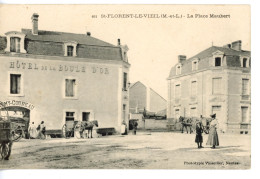 SAINT FLORENT LE VIEIL LA PLACE MAUBERT HOTEL DE LA BOULE D'OR REMY COUREAU 1906 - Saint Georges Sur Loire