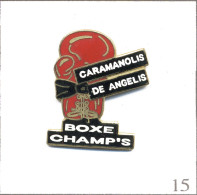 Pin's Boxe / Combat Richard Caramanolis / Alisson De Angelis. Estampillé Pin’s Industrie. Numéroté N# 0858. EGF. T972-15 - Boxen