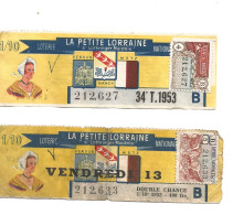 France Billet De La Loterie Nationale  "la Petite Lorraine -1953 Lot De 2 - Billets De Loterie