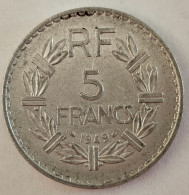 FRANCE- 5 FRANCS 1949. CLOSED 9 - 5 Francs