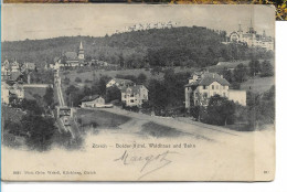 ZURICH  POLDER DOLDER HOTEL WALDHAUS UND BAHN N° 2831 ED WEHRLI EN1903 PRECURSEUR - Wald