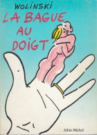 LA BAGUE AU DOIGT - 1982 - Wolinski