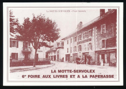 CPSM / CPM 10.5 X 15 Savoie LA MOTTE-SERVOLEX  6° Foire Livres Paperasse 3-05-1992 Repro CPA La Place Centrale Hôtel - La Motte Servolex