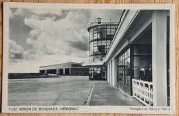 33 : Port Aérien De Bordeaux - Mérignac - Aérogare Et Hangar N° 2 - Aéroport - (n°26700) - Merignac