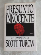 Scott Turow,mondadori ,del 1990 Presunto Innocente - Thrillers