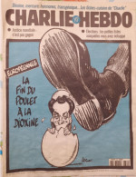 CHARLIE HEBDO 1999 N° 364 EUROPEENNES POULET DIOXINE NICOLAS SARKOZY - Humor