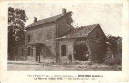 POIX LA SOURCE DU JEU DE PAUMERODIERES LA GARE EN JUILLET 1915 - Rosieres En Santerre