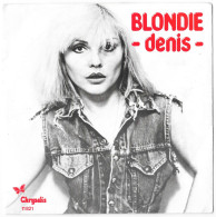 Single 45T Vinyl - Blondie - A. Denis - B.In The Flesh - 78 T - Discos Para Fonógrafos