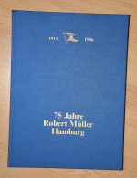 75 JAHRE ROBERT MULLER HAMBURG 1911 1986 Schiffahrt Schiff Gechichte Boat Company History - Transporte