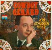 * LP *  COWBOY GERARD - Z'N GOUDEN HITS (Holland 1972 EX) - Autres - Musique Néerlandaise