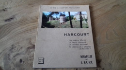 124/ NOUVELLE DE L EURE N°46  LA VIE ET L ART EN NORMANDIE HARCOURT - Non Classés