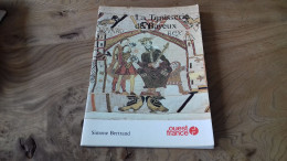 124/ LA TAPISSERIE DE BAYEUX OUEST FRANCE SIMONE BERTRAND - Non Classés