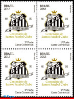 Ref. BR-3215-Q BRAZIL 2012 - CENTENARY OF THE SANTOS,FAMOUS CLUBS, SPORT, BLOCK MNH, FOOTBALL SOCCER 4V Sc# 3215 - Clubs Mythiques