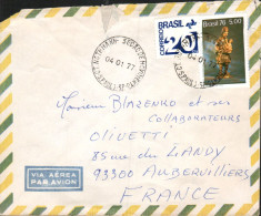 BRESIL AFFRANCHISSEMENT COMPOSE SUR LETTRE POUR LA FRANCE 1977 - Storia Postale