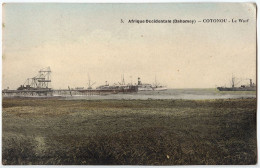 Afrique Occidentale (Dahomey) - CPA - COTONOU - Le Warf - Ponton, Bateaux, Navires, Carte Colorisée - Dahomey