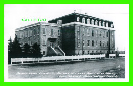 MONTMARTRE, SASKATCHEWAN - SACRED HEART CONVENT, SŒURS DE NOTRE DAME DE LA CROIX - CARTE PHOTO - CIRCULÉE EN 1967 - - Altri & Non Classificati