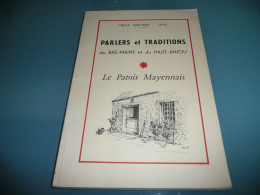 PARLERS ET TRADITIONS DU BAS MAINE ET DU HAUT ANJOU LE PATOIS MAYENNAIS MAYENNE CERCLE JULES FERRY LAVAL 1980 - Pays De Loire