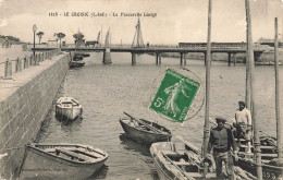 Le Croisic * La Passerelle Lénigo * Pont * Bateau Pêcheurs - Le Croisic