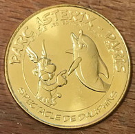 60 PLAILLY PARC ASTERIX DAUPHINS MDP 2018 MÉDAILLE SOUVENIR MONNAIE DE PARIS JETON TOURISTIQUE MEDALS COINS TOKENS - 2018