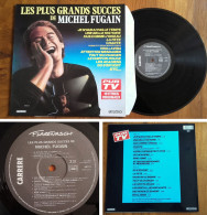 RARE French LP 33t RPM (12") MICHEL FUGAIN «Les Plus Grands Succès» (1989) - Verzameluitgaven