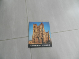 Plaquette  La  Cathédrale  D Amiens    ( 40  Pages  ) - Picardie - Nord-Pas-de-Calais