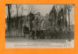 NIEUPORT - 1914- 15  - Aspect De L' Eglise Après Le Bombardement......(Soldats) - - Nieuwpoort