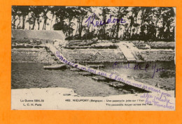 NIEUPORT - 1914- 15  - Une Passerelle Jetée Sur L'Yser - - Nieuwpoort