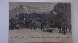 73 SAVOIE  PAS DE LA BECCIA MONT CENIS CHASSEURS ET ARTILLEURS ALPINS  1903 - Autres & Non Classés