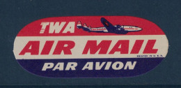 VIGNETTE AVIATION PAR AVION VIA AIR MAIL TWA TRANS WORLD AIRLINES - Aviation