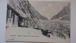 74 HAUTE  SAVOIE  CHAMONIX  CHALET DU CHAPEAU ET MER DE GLACE 1906 - Chamonix-Mont-Blanc