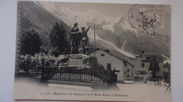 74 HAUTE  SAVOIE  CHAMONIX  MONUMENT SAUSSURE - Chamonix-Mont-Blanc