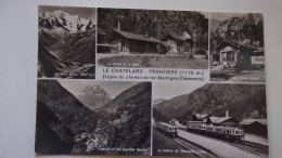 74 HAUTE  SAVOIE  LE CHATELARD FRONTIERE LIGNE CHEMIN FER MARTIGNY CHAMONIX 1963 - Andere & Zonder Classificatie