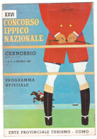 XXVI CONCORSO IPPICO NAZIONALE - CERNOBBIO - COMO 1967 - Sport