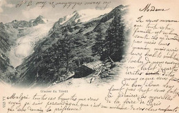 Glacier Du Trient 1900 - Trient