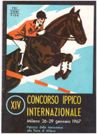 CONCORSO IPPICO INTERNAZIONALE - MILANO 1967 - FIERA DI MILANO PALAZZO DELLA MECCANICA - Sport