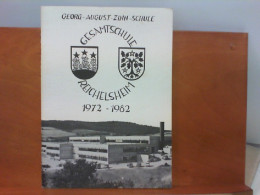 10 Jahre Georg - August - Zinn - Schule 1972 - 1982 - Deutschland Gesamt