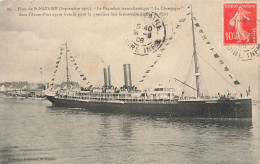 St Nazaire * Les Fêtes De Septembre 1907 * Paquebot Transatlantique LA CHAMPAGNE Dans L'avant Port * Bateau - Saint Nazaire