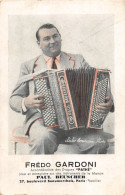 ¤¤   -  SUISSE  -  L'Accordéoniste  " FREDO  GARDONI " Né à NATERS En 1902  -  Accordéon " Paul Beuscher " -   ¤¤ - Naters