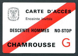 RC 25431 JEUX OLYMPIQUE DE GRENOBLE 1968 CHAMROUSSE CARTE D'ACCÈS ENCEINTE INVITÉS DESCENTE HOMMES NO-STOP - Eintrittskarten