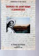 Livre - Georges De Saint Remy à Aimargues - Languedoc-Roussillon