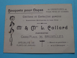 Mr. & Mme L. COLLARD Fleuristes - Grand Place 36 à BRUXELLES > Bouquets Pour Noces ( Zie / Voir SCAN ) Belgique ! - Visitekaartjes