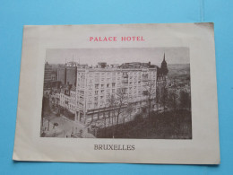 PALACE Hotel BRUXELLES - Les Grands Hotels Européens ( Zie / Voir SCAN ) Depliant / Plier ( Imp. E. D. 3137 )! - Visitekaartjes