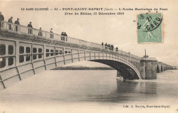 Pont St Esprit * Crue Du Rhône Du 12 Décembre 1910 , L'arche Marinière Du Pont - Pont-Saint-Esprit