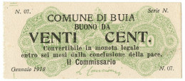 20 CENTESIMI NON EMESSO COMUNE DI BUIA BUONO COMUNALE WWI GENNAIO 1918 SUP+ - Otros & Sin Clasificación