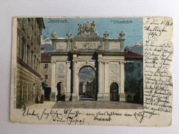 Tirol Innsbruck Triumphsforte Arch Of Triumpf Arc De Triomphe Triumpfbogen Litho Verlag C. Binder Landshut 1900  - Innsbruck