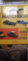 Guide MATCHBOX De 1956 à 1993 JEAN-MICHEL ROULET EPA 1995 - Modélisme